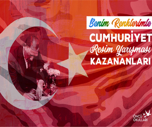 29 EKİM CUMHURİYET BAYRAMI RESİM YARIŞMASI DERECELERİMİZ