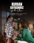  Bayram, küçük bir gülümsemede, içten bir sarılmada gizlidir…